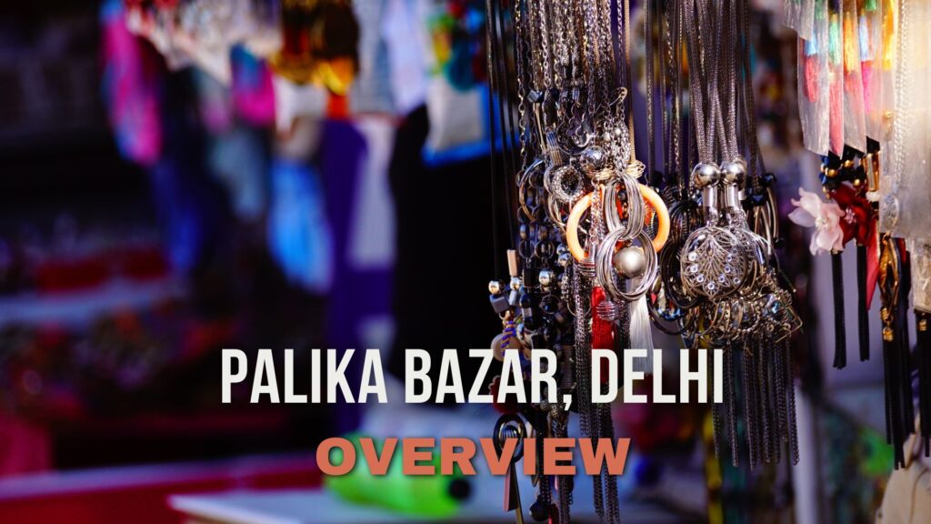 Palika Bazar Delhi