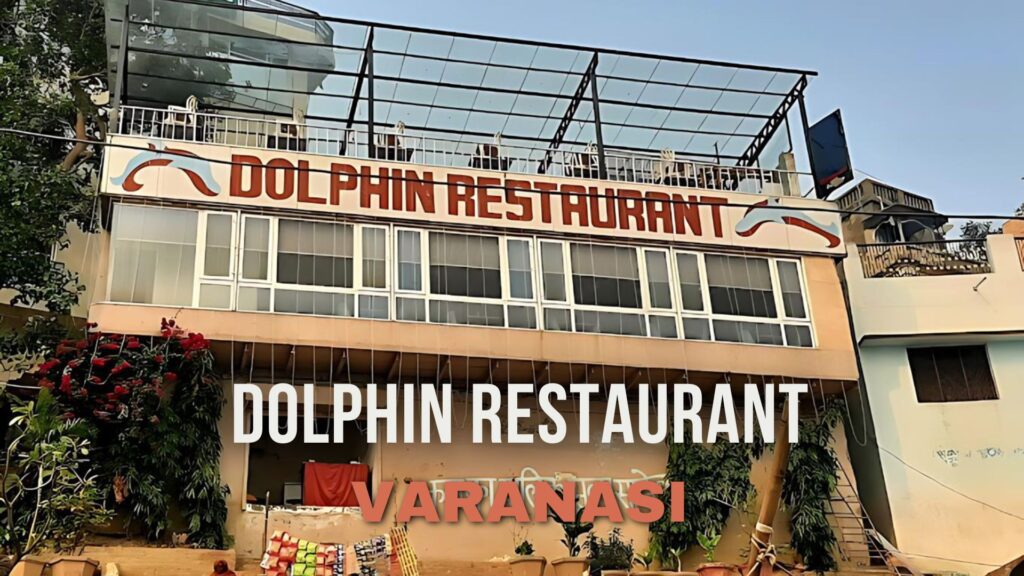 Restaurants in Varanasi,  Best Restaurants in Varanasi